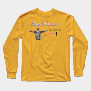 Hug Machine Long Sleeve T-Shirt